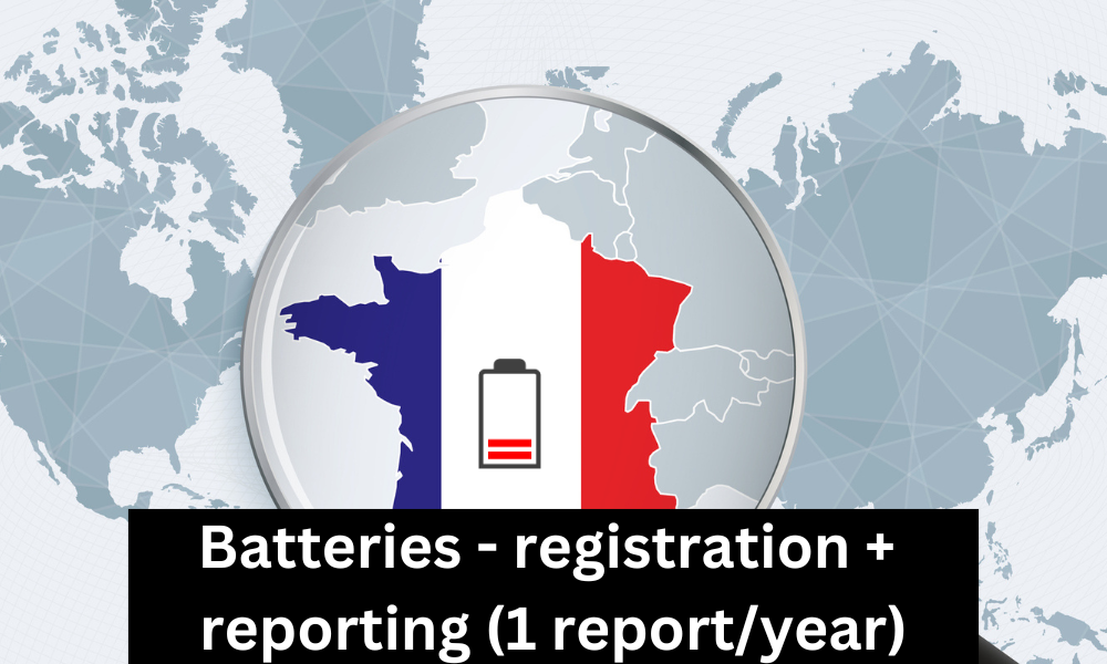 Frankreich - Registrierung und Meldepflichten von Batterien (1 Bericht)