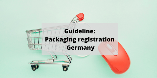 Leitfaden - Verpackungsregistrierung für Deutschland