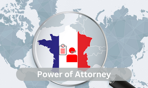 Frankreich - Erteilung einer Bevollmächtigung (Power of Attorney)
